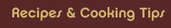 recipes and cooking tips